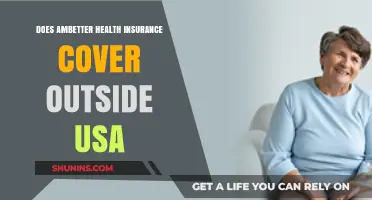 Does Ambetter Health Insurance Cover You Outside the USA?