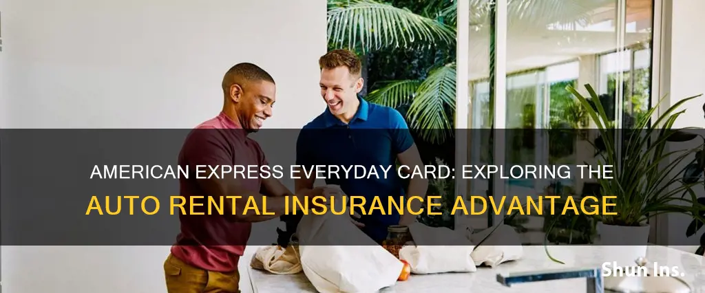 does american express everyday card provide auto rental insurance