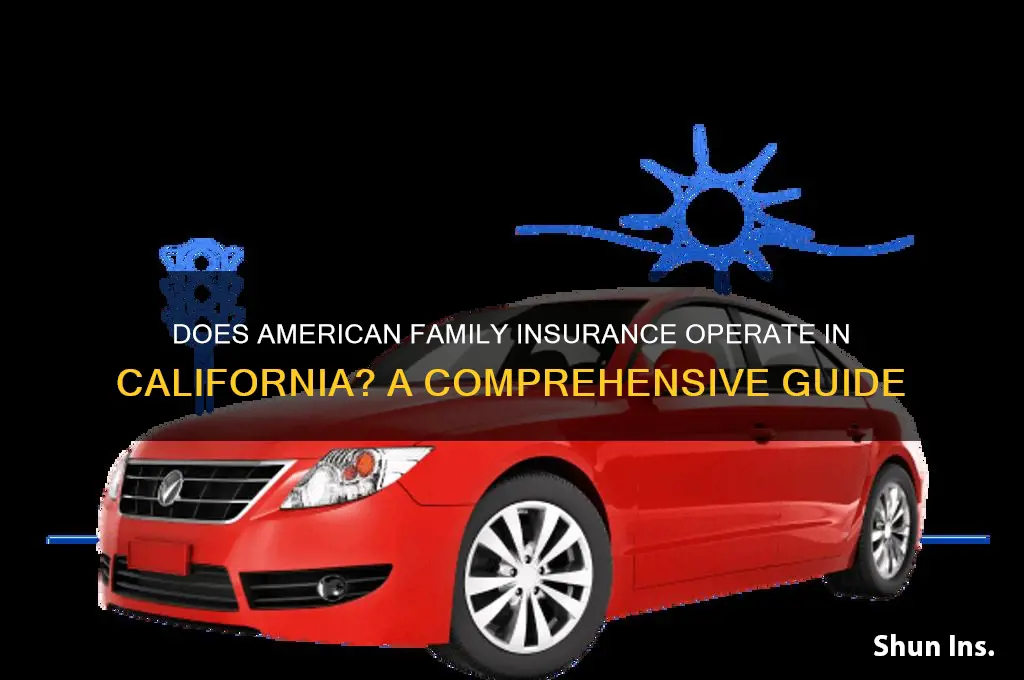does american family insurance operate in california