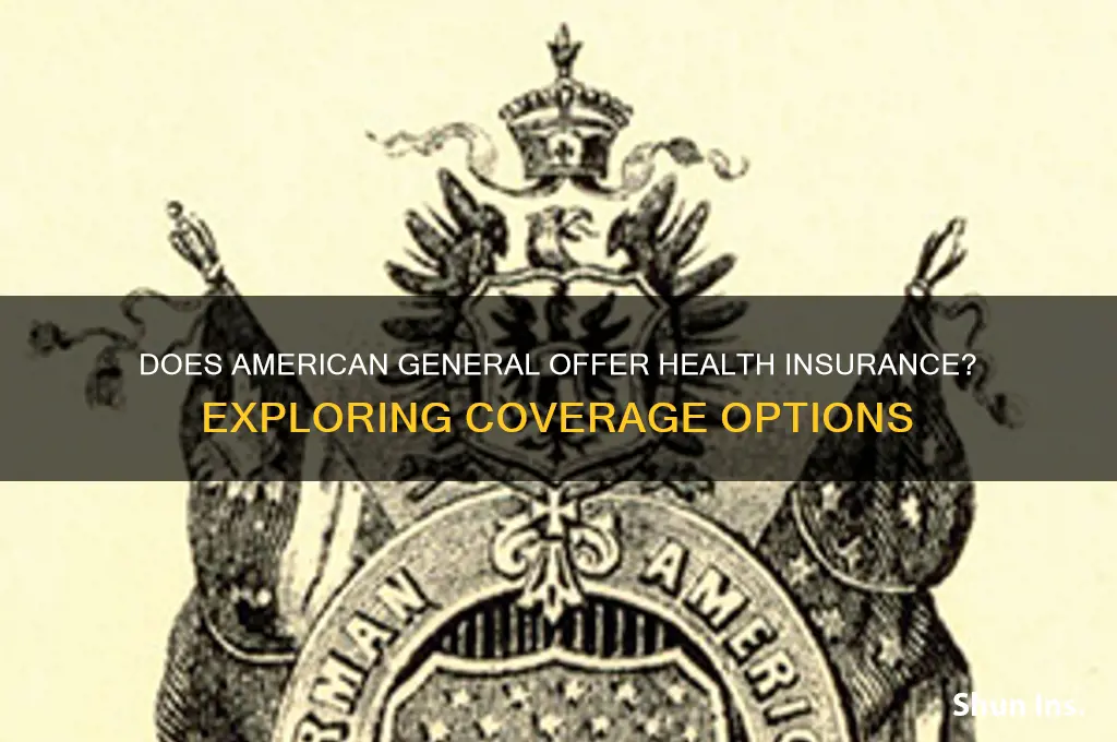 does american general have health insurance
