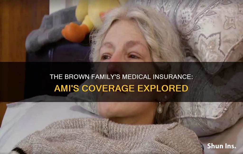 does ami brown have medical insurance