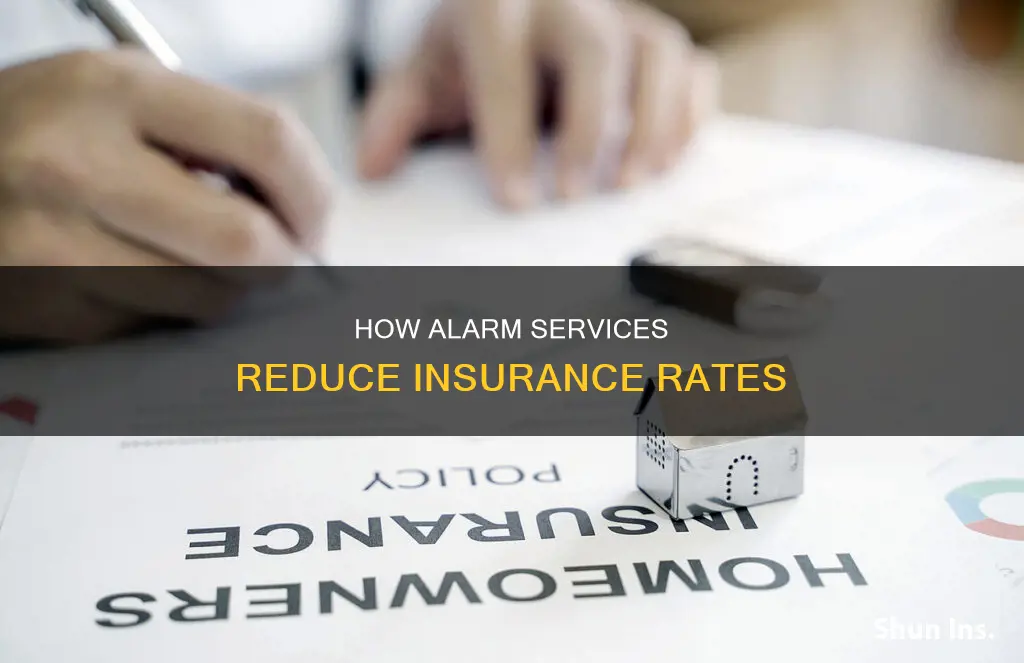 does an alarm service reduce insurance rates