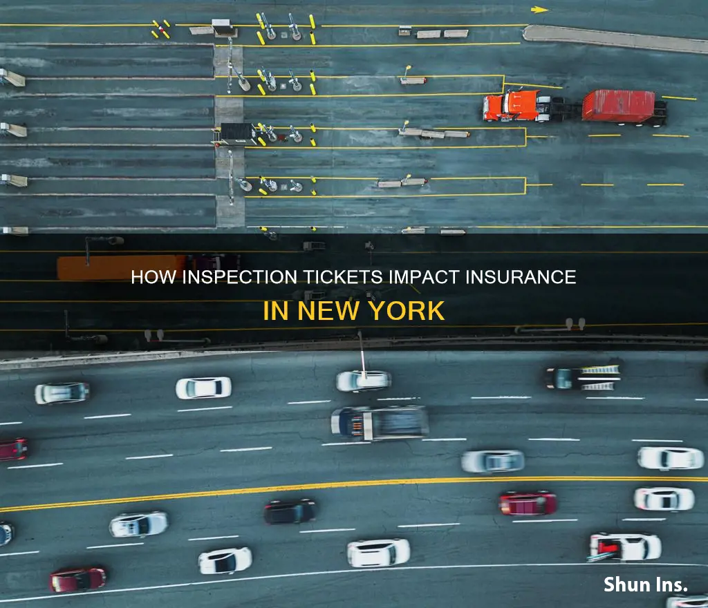 does an inspection ticket affect insurance in ny