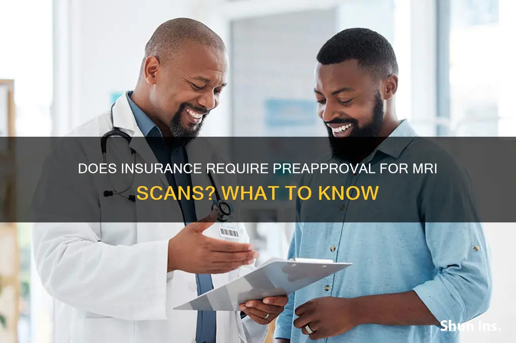 does an insurance have to preapprove mri