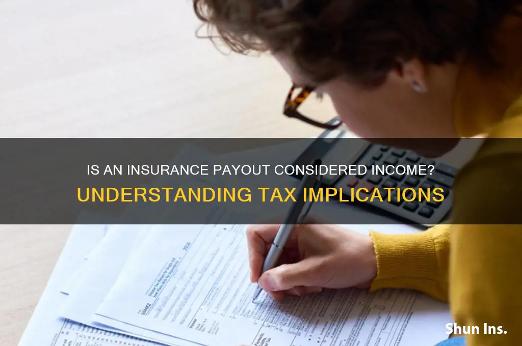 does an insurance payout count as income