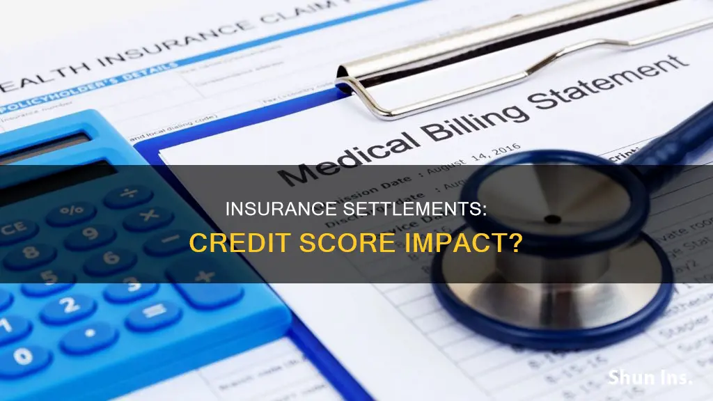 does an insurance settlement affect your credit score