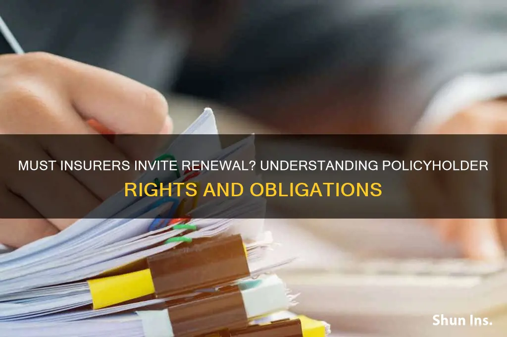does an insurer have to invite renewal