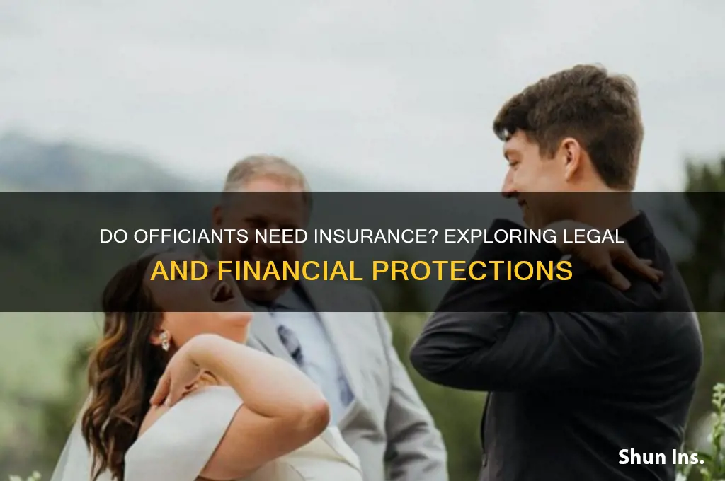 does an officiant have to be insured