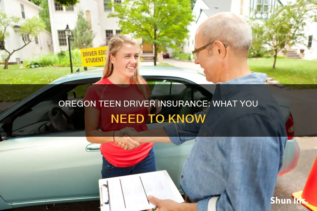 does an oregon teen driver have to have insurance