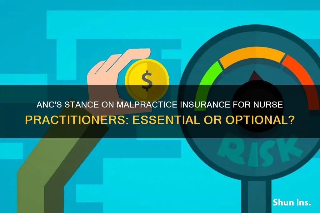 does anc recommend malpractice insurance for nurse practioners