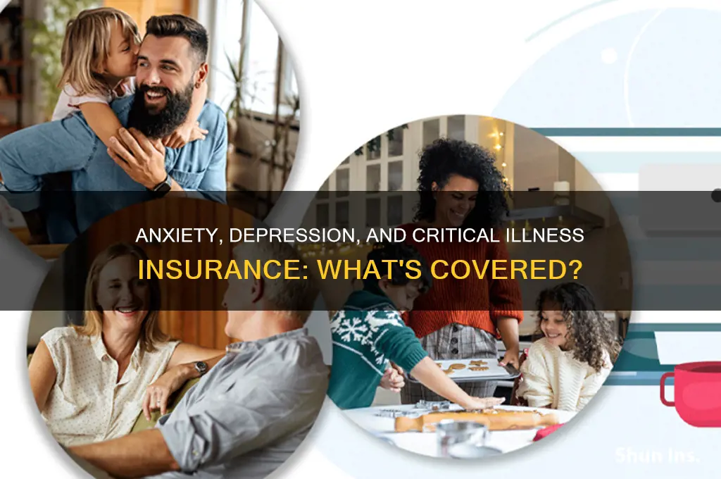 does anxiety and depression fall under critical illness insurance