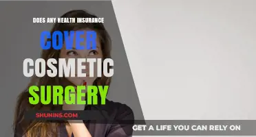 Does Health Insurance Cover Cosmetic Surgery? What You Need to Know