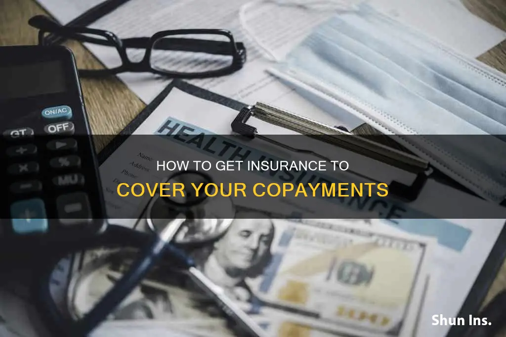does any insurance pick up the copayments on medication