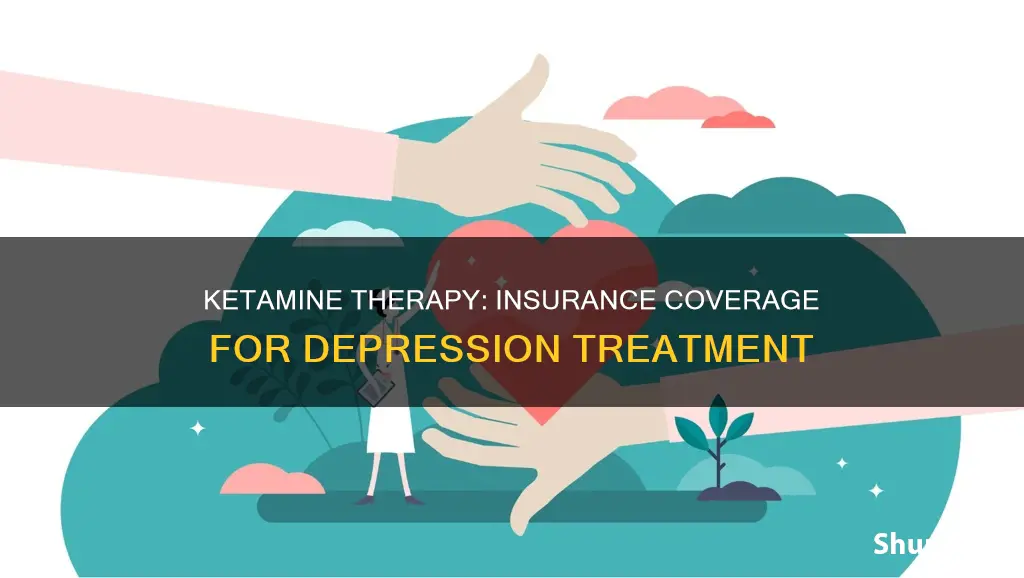 does any medical insurance cover ketomine theropy for depression