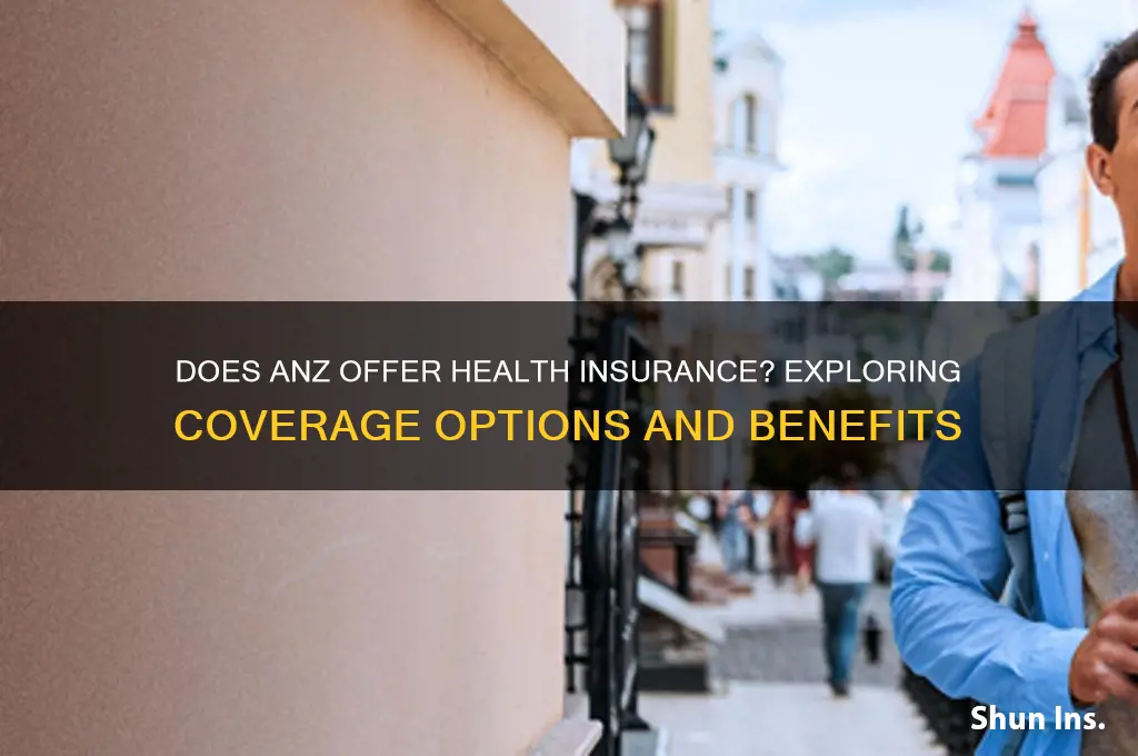 does anz have health insurance