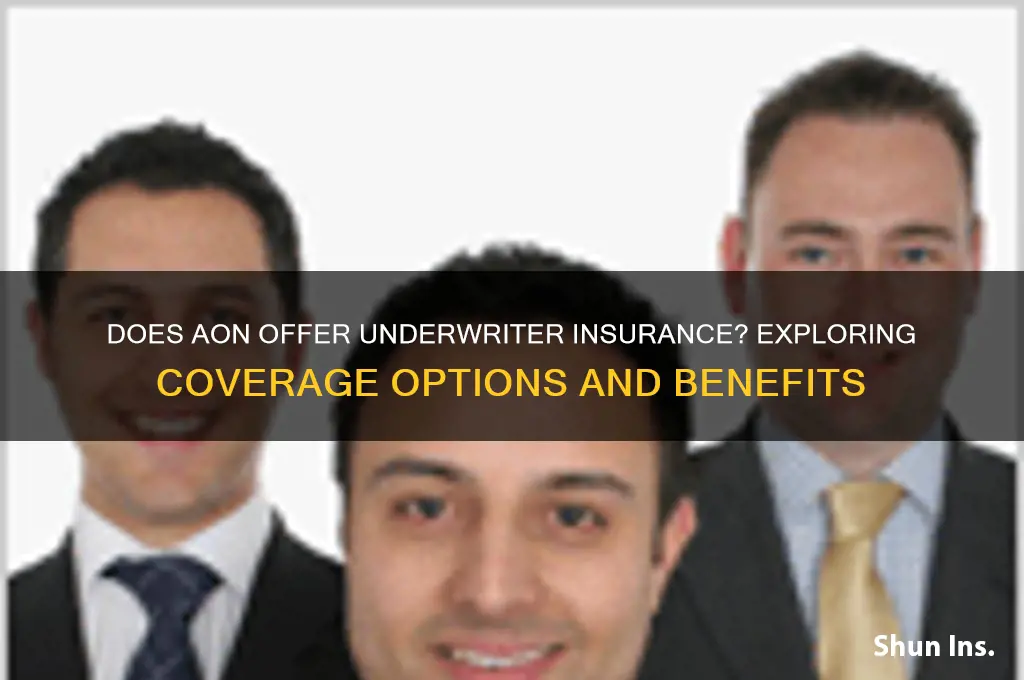 does aon have underwriter insurance