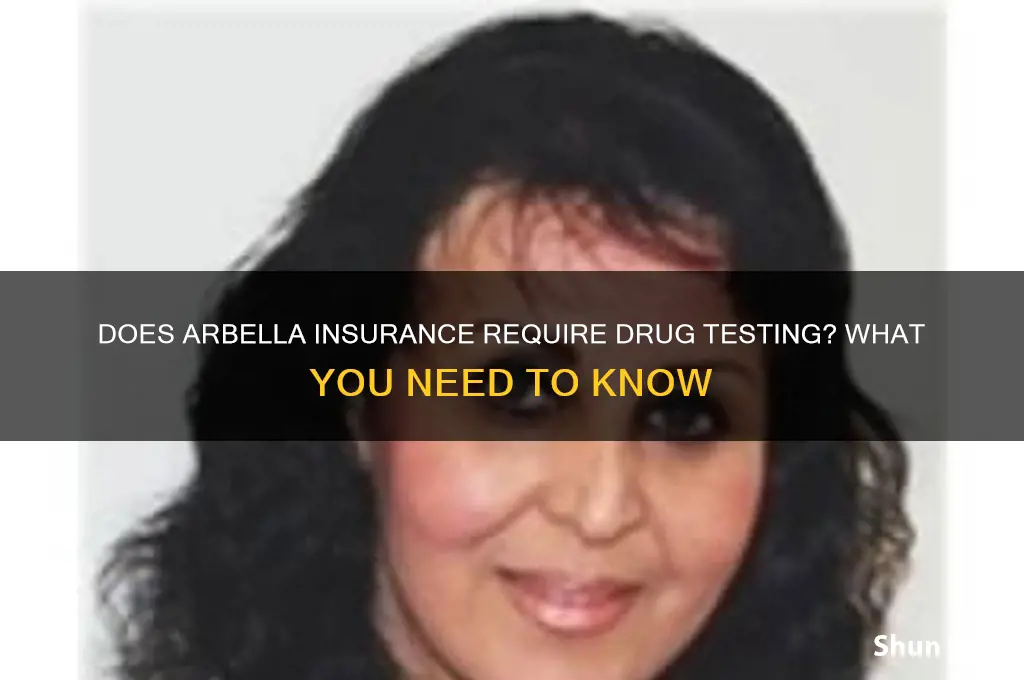 does arbella insurance drug test