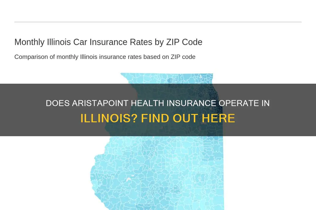 does aristapoint health insurance operate in illinois