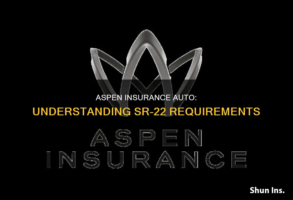 does aspen insurance auto have sr22