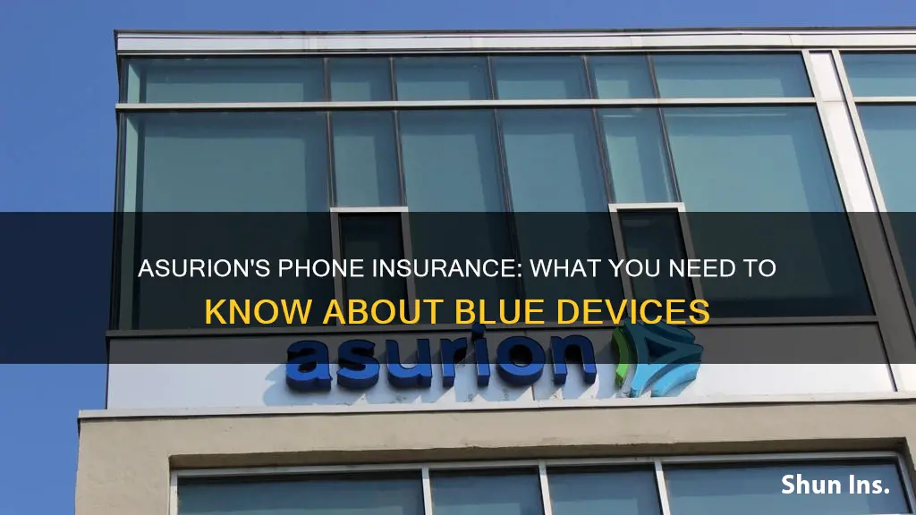 does asurion insure blue phones