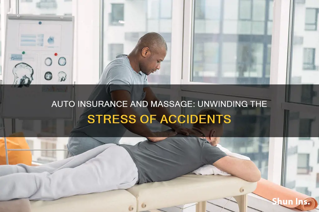 does auto insurance accident cover massage therapies