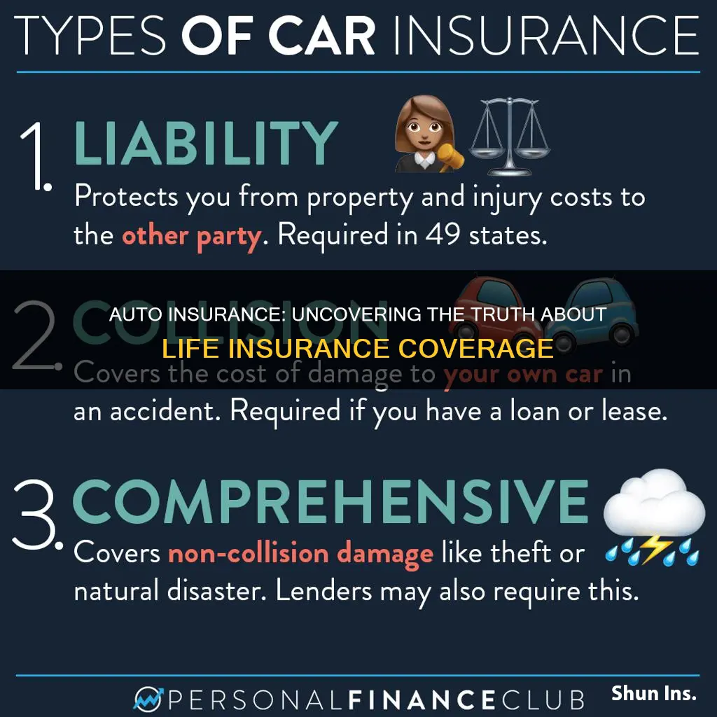 does auto insurance also have life insurance coverage