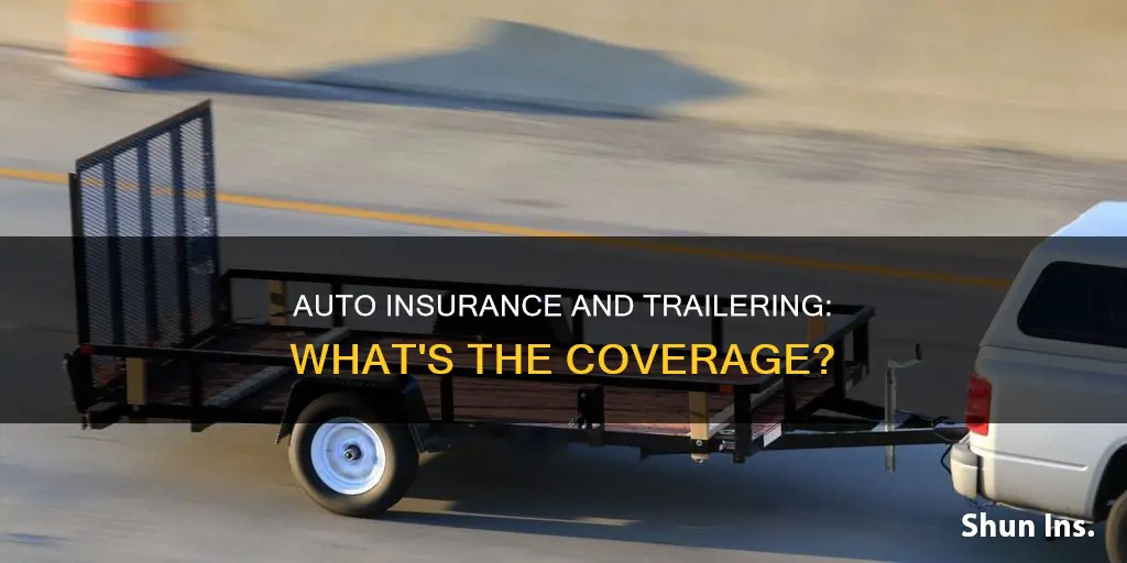 does auto insurance cover a trailer