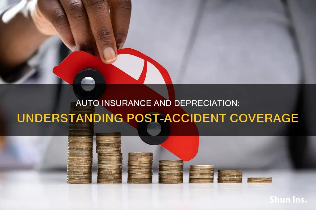 does auto insurance cover depreciation after accident