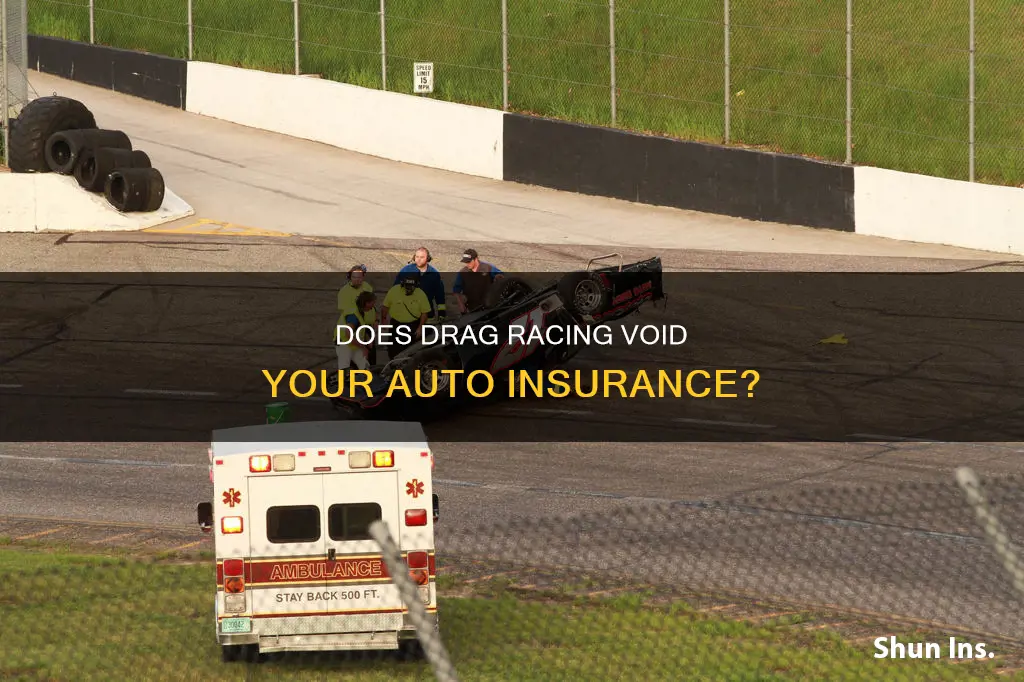 does auto insurance cover drag racing