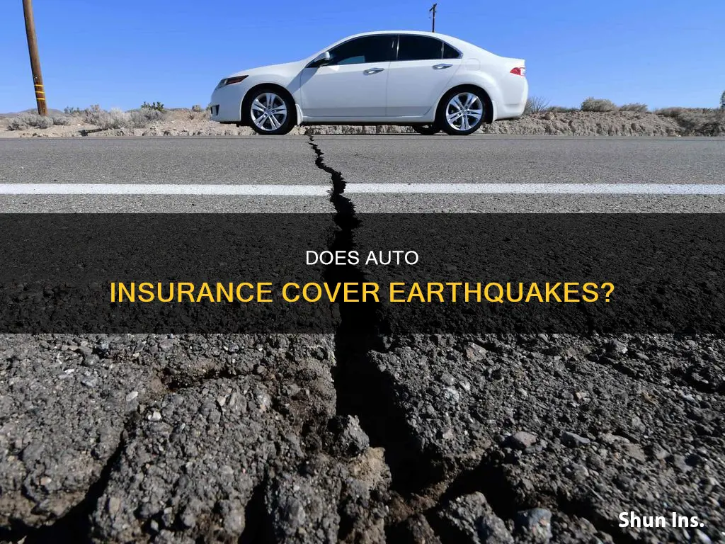 does auto insurance cover earthquake damage