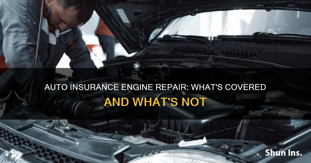 does auto insurance cover engine repair