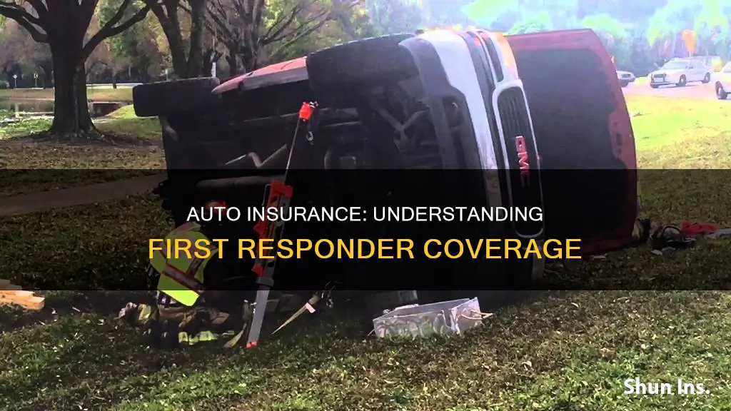 does auto insurance cover first responder