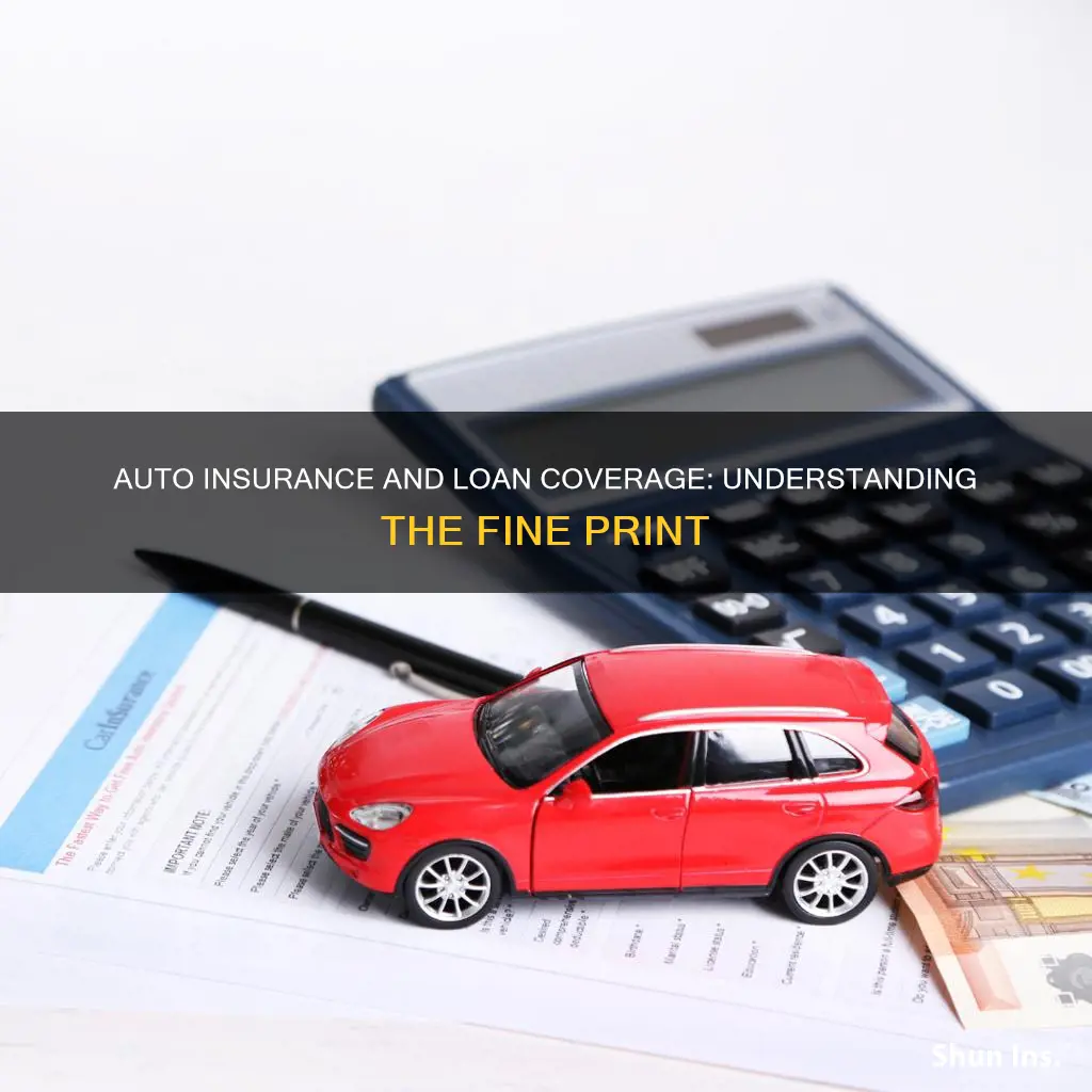 does auto insurance cover loan amt