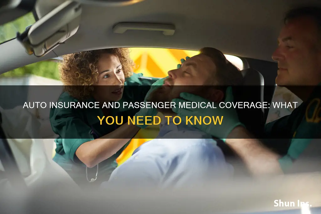 does auto insurance cover medical expenses of passengers