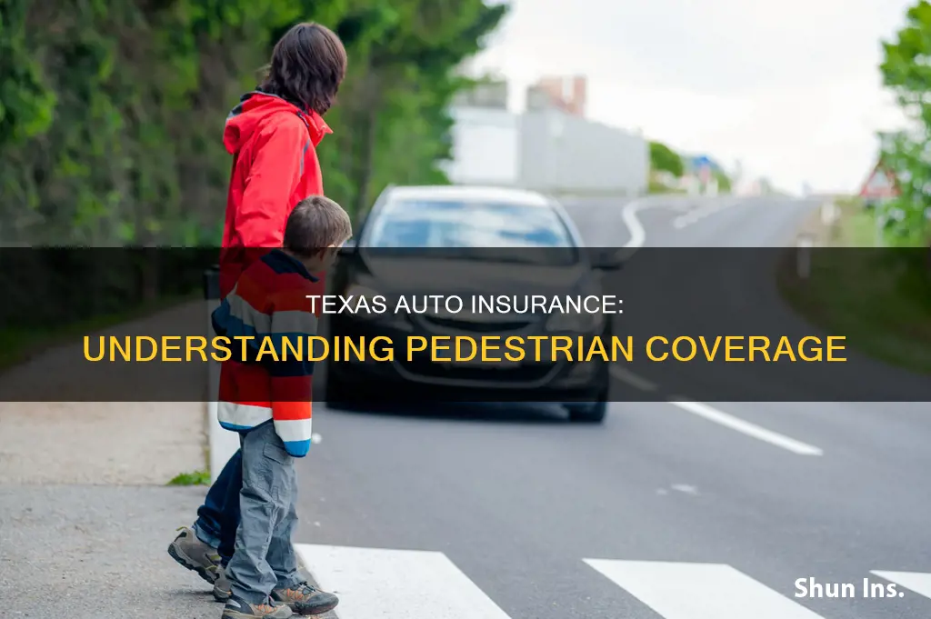 does auto insurance cover pedestrians texas