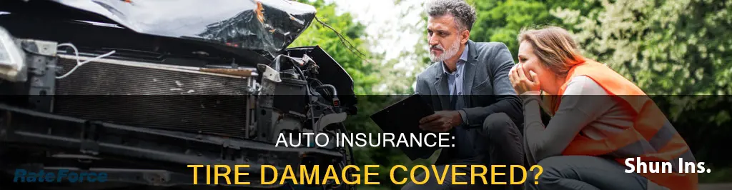 does auto insurance cover tire damage