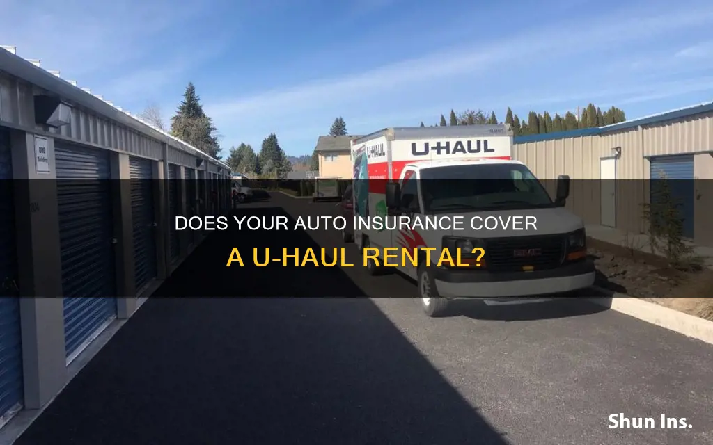 does auto insurance cover you haul rental