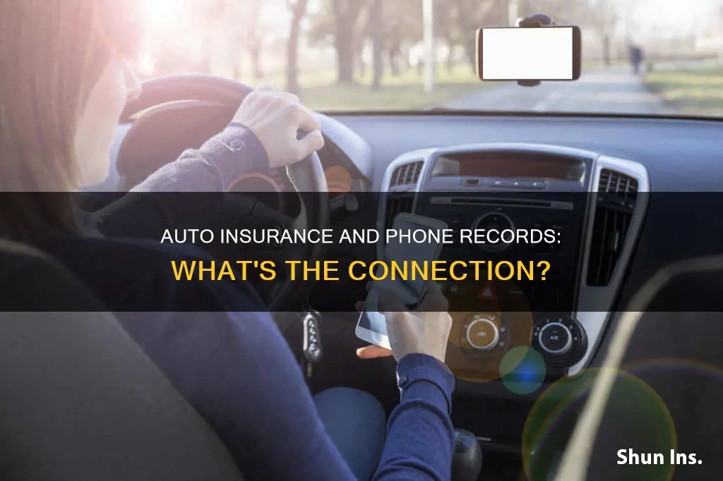 does auto insurance phone records