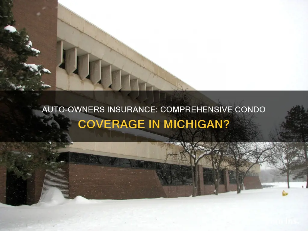 does auto owners insurance company cover condominiums in Michigan