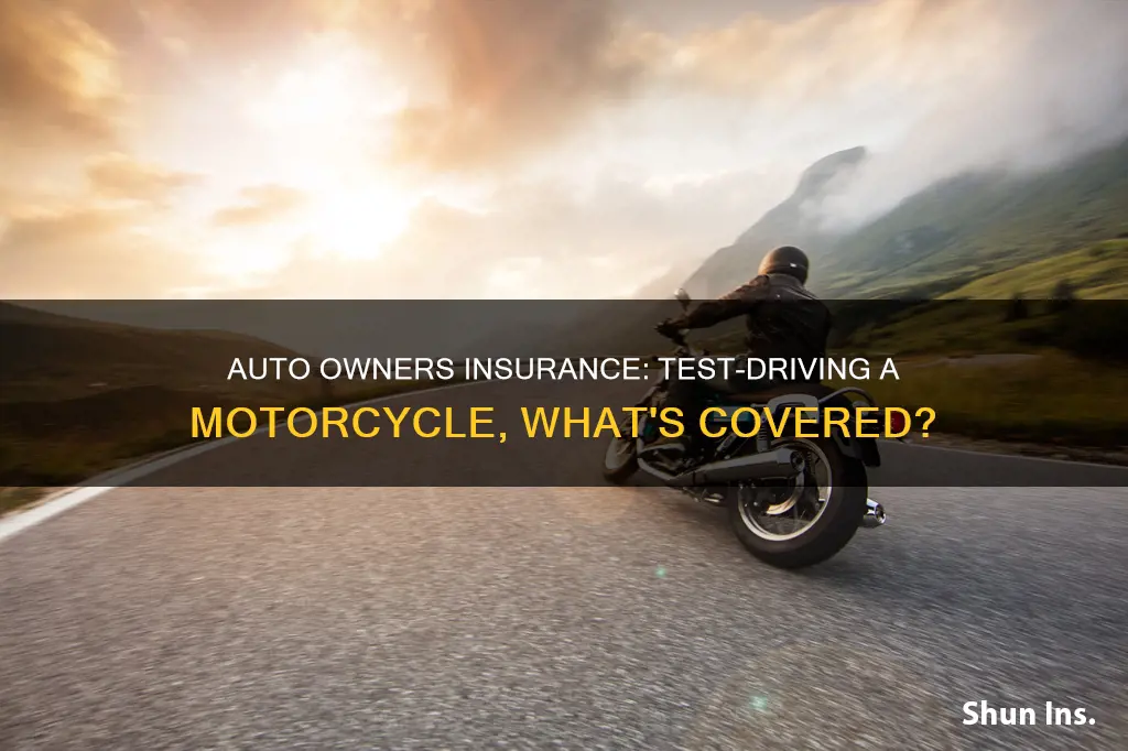 does auto owners insurance cover test driving motorcycle