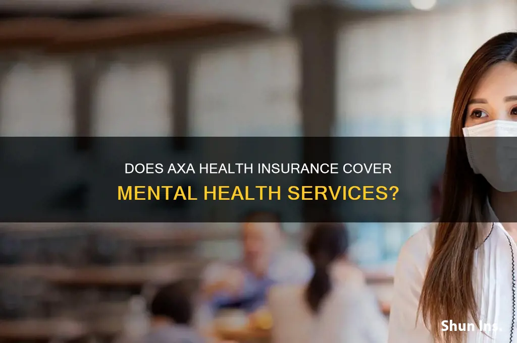 does axa health insurance cover mental health