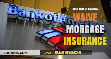 Waiving Mortgage Insurance: Bank of America's Policy Explained
