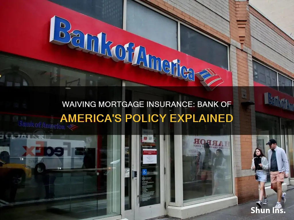 does bank of america waive morgage insurance