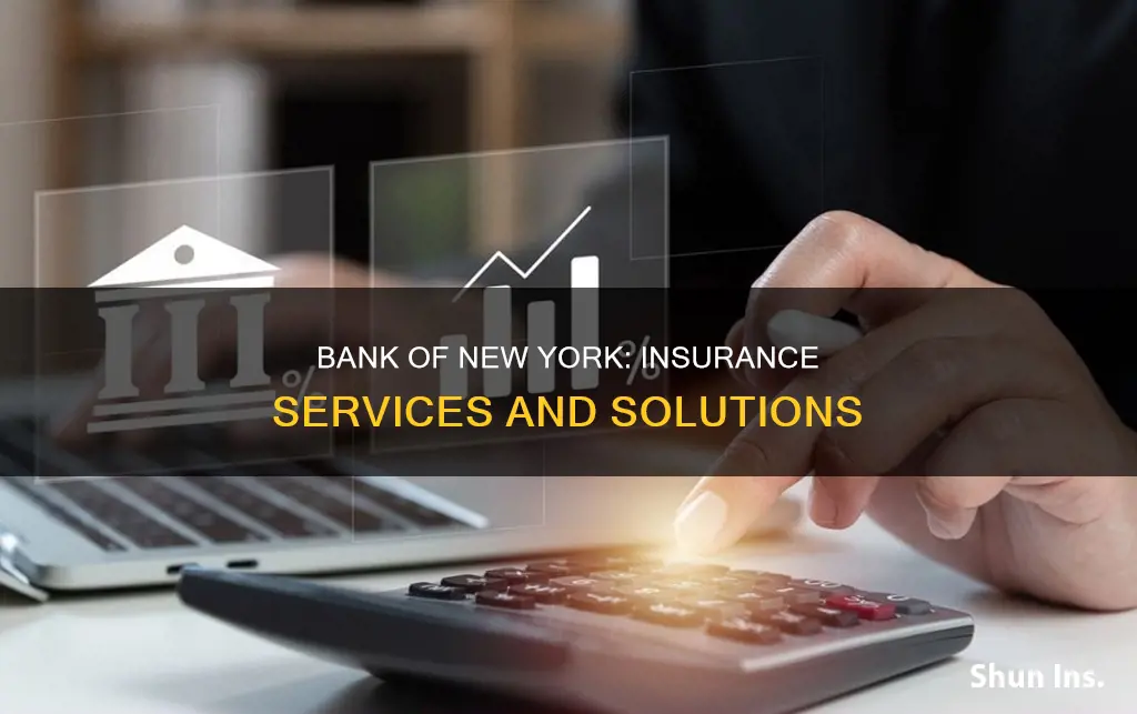 does bank of newyork deals with insurance