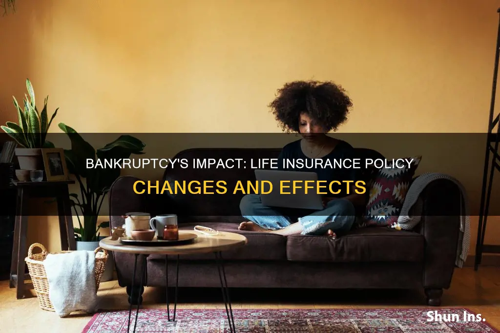 does bankruptcy affect life insurance