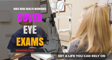 BCBS Health Insurance: Does It Cover Eye Exams? Find Out Here