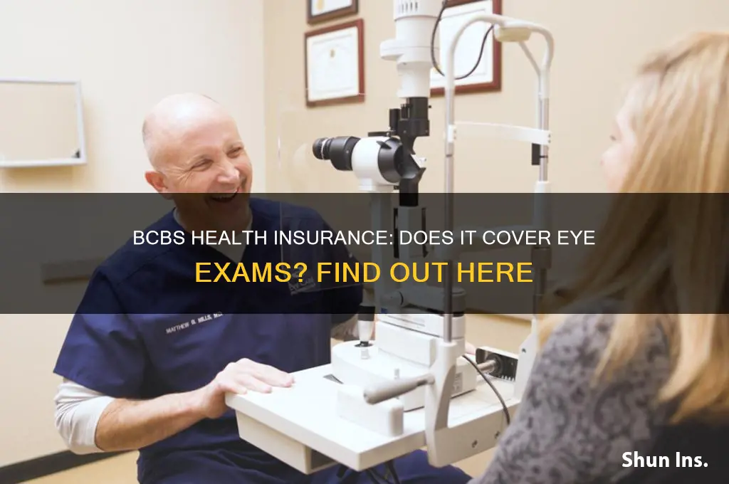 does bcbs health insurance cover eye exams