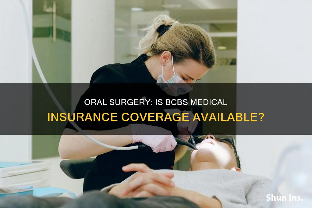 does bcbs medical insurance cover oral surgery
