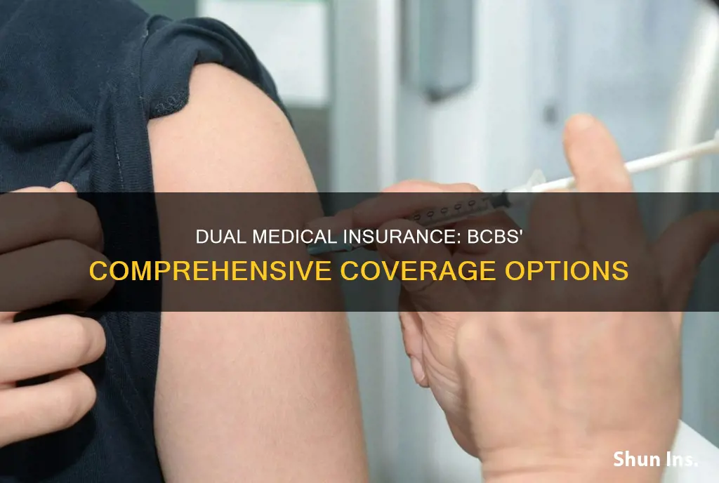 does bcbs offer dual medical insurance