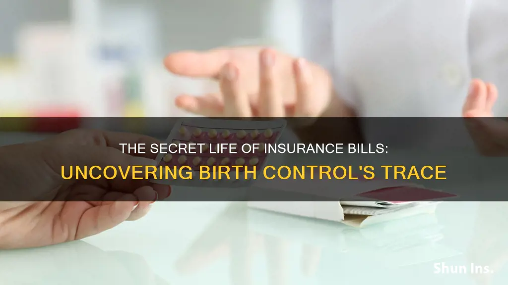 does birth control show up on insurance bills